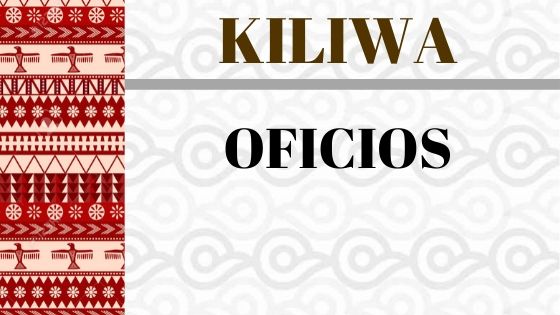 KILIWA-OFICIOS-VOCABULARIO