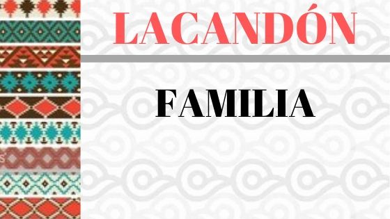 LACANDON-FAMILIA-VOCABULARIO