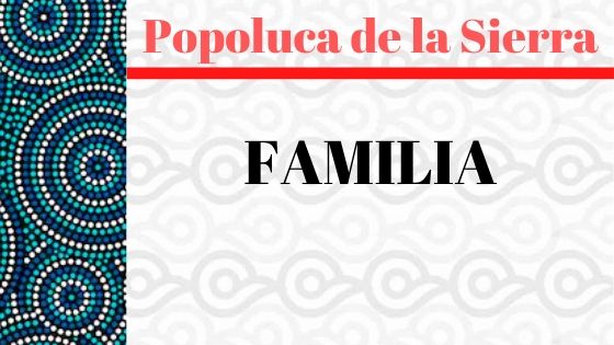 POPOLUCA-SIERRA-FAMILIA