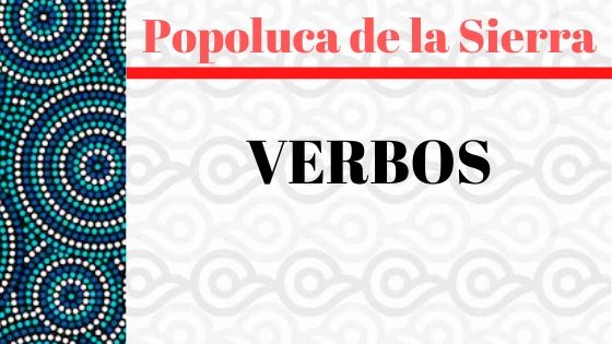 POPOLUCA-SIERRA-VERBOS.jpg